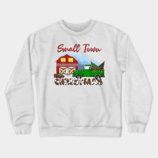 Small Town Christmas Crewneck Sweatshirt